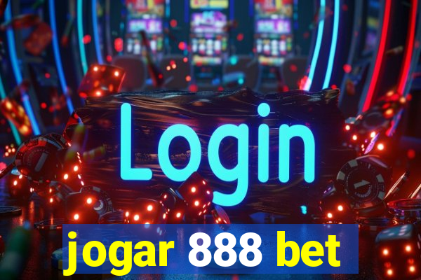 jogar 888 bet